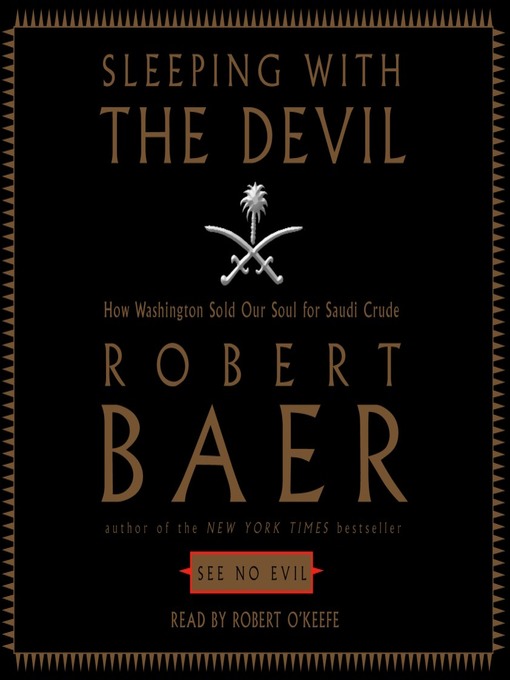 Title details for Sleeping with the Devil by Robert Baer - Available